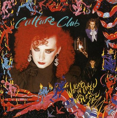 Culture Club ‎– Waking Up With The House On Fire
