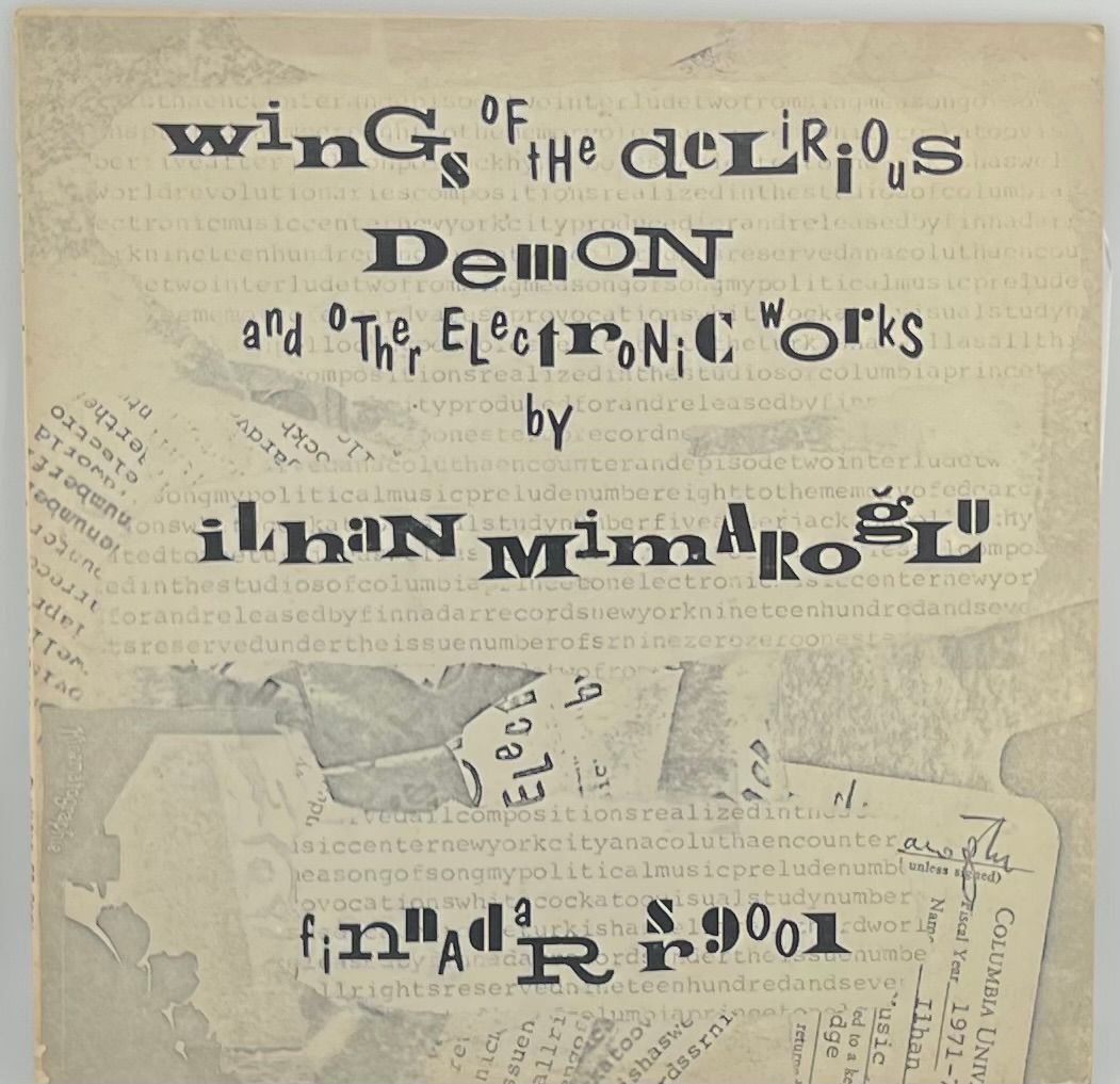 İlhan Mimaroǧlu ‎– Wings Of The Delirious Demon And Other Electronic Works