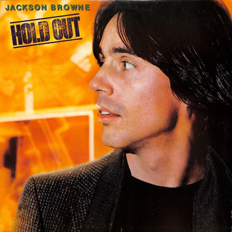 Jackson Browne ‎– Hold Out