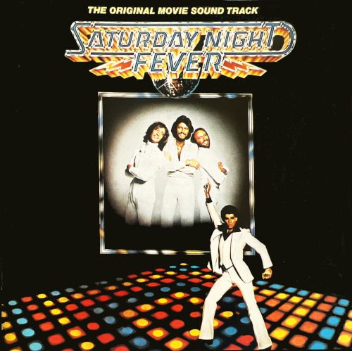 Saturday Night Fever (The Original Movie Sound Track)