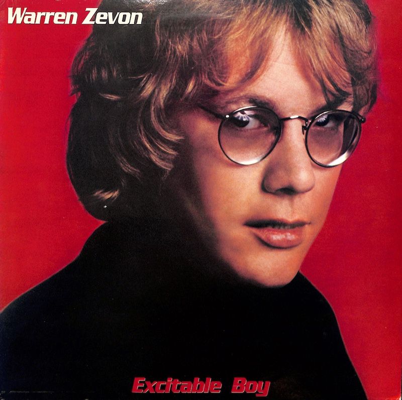 Warren Zevon ‎– Excitable Boy