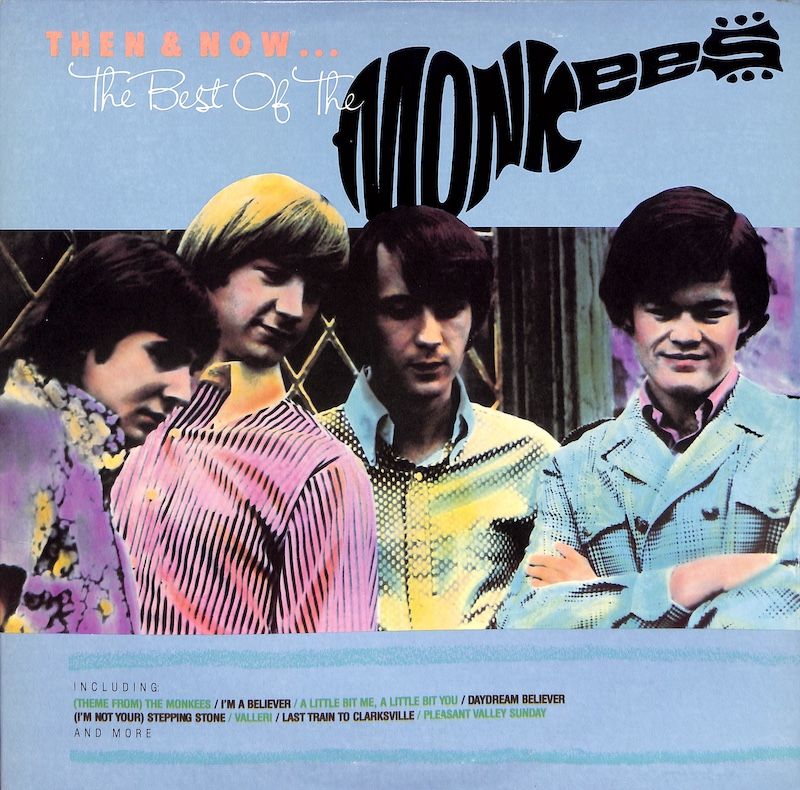 The Monkees ‎– Then &amp; Now... The Best Of The Monkees