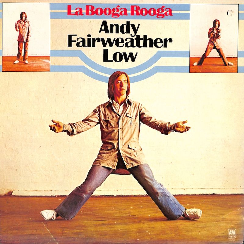 Andy Fairweather Low* ‎– La Booga Rooga