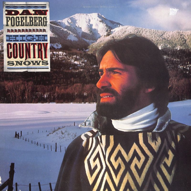 Dan Fogelberg ‎– High Country Snows