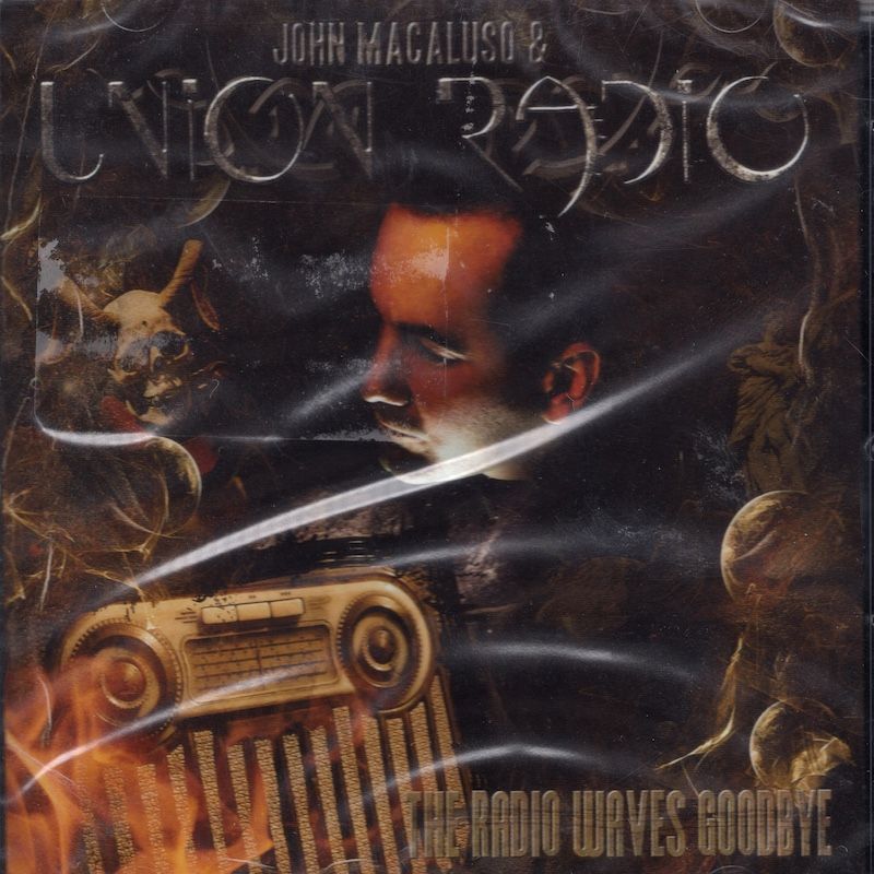 John Macaluso &amp; Union Radio ‎– The Radio Waves Goodbye (NEW)