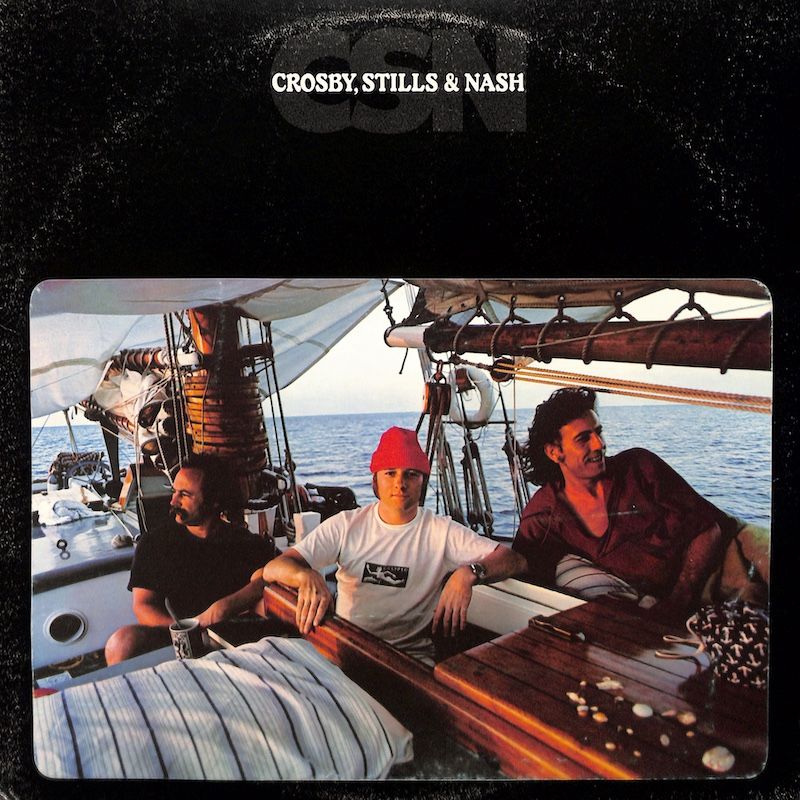Crosby, Stills &amp; Nash ‎– CSN
