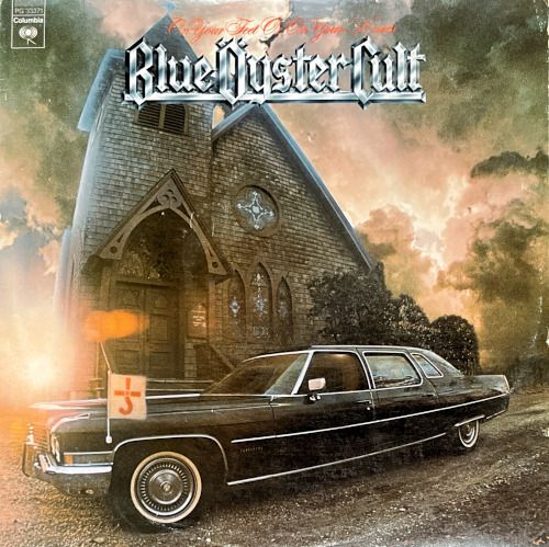 Blue Öyster Cult ‎– On Your Feet Or On Your Knees