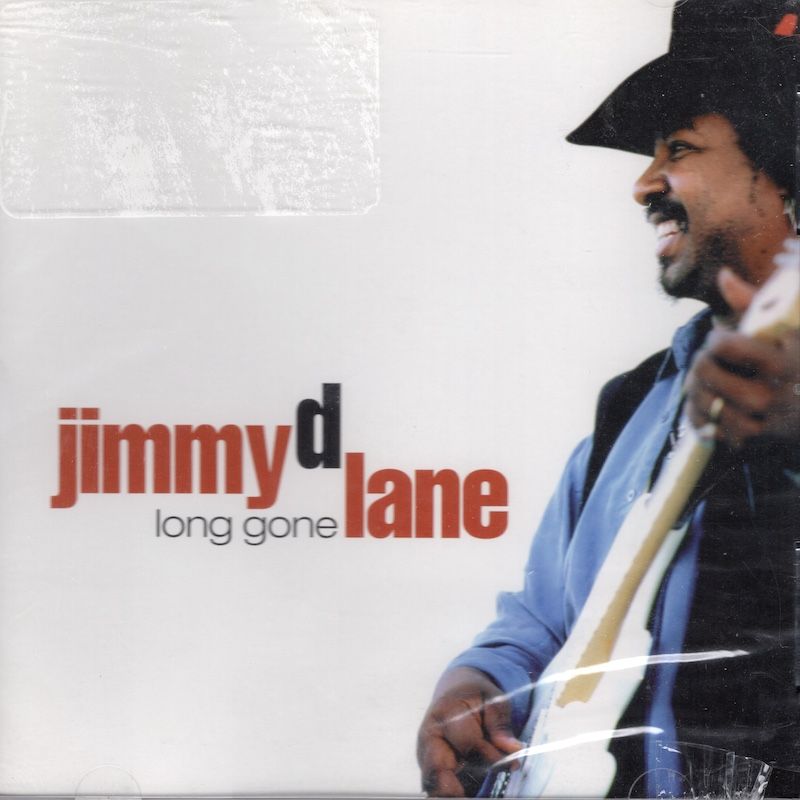 Jimmy D. Lane ‎– Long Gone