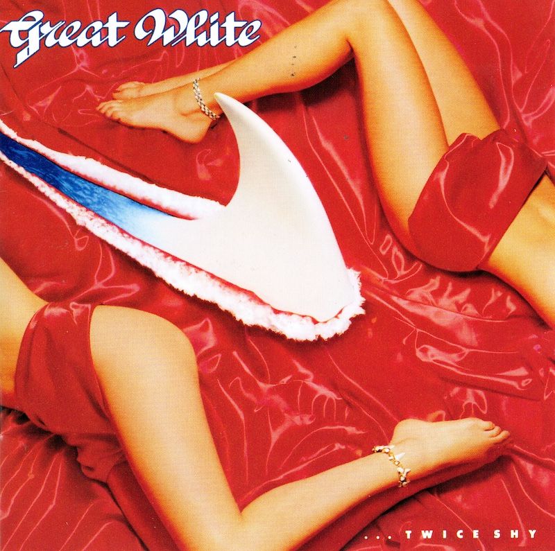 Great White – ...Twice Shy