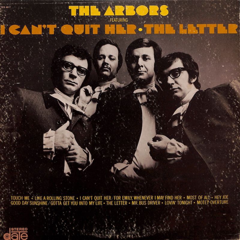 The Arbors – Featuring: I Can&#39;t Quit Her - The Letter
