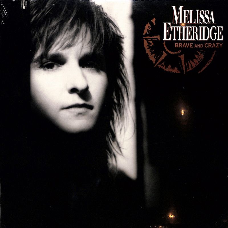 Melissa Etheridge ‎– Brave And Crazy (NEW)
