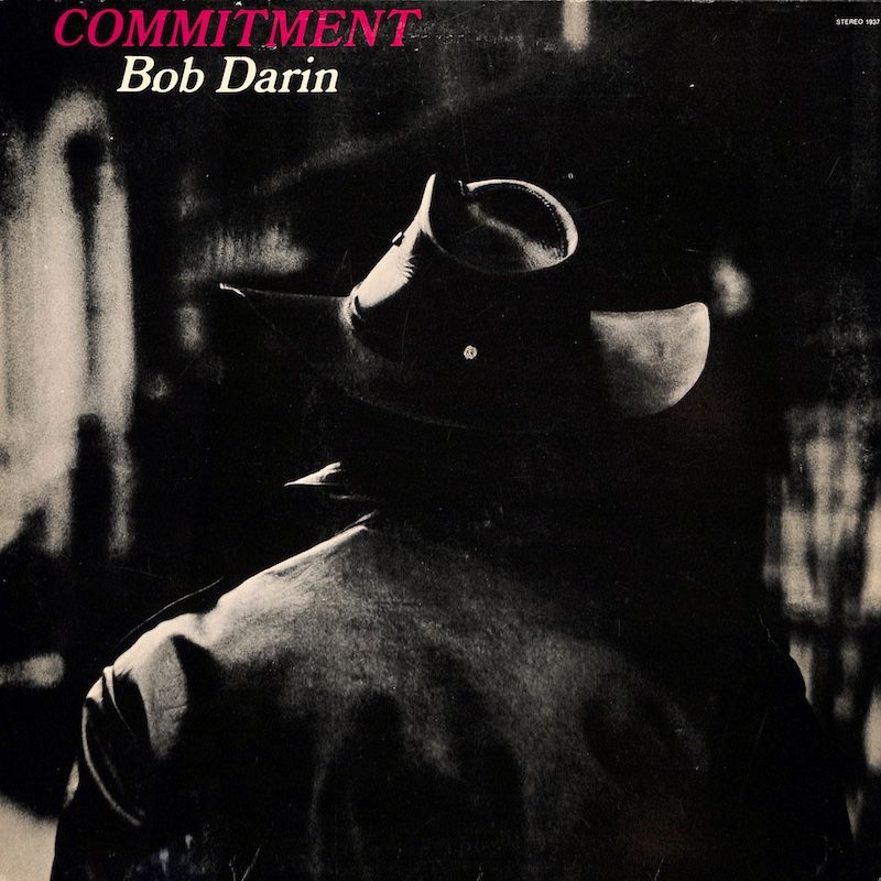 Bob Darin – Commitment