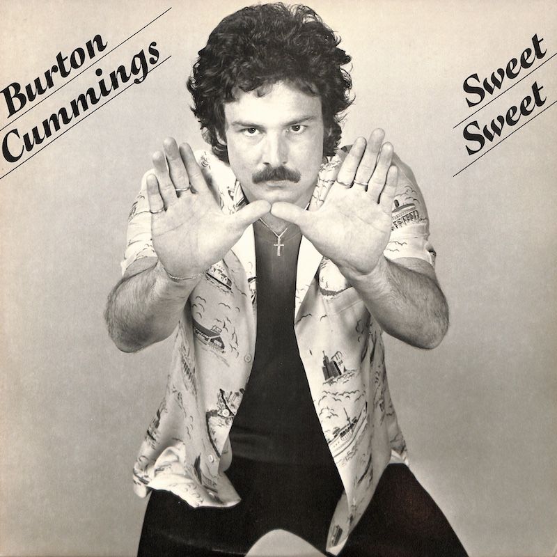Burton Cummings – Sweet Sweet