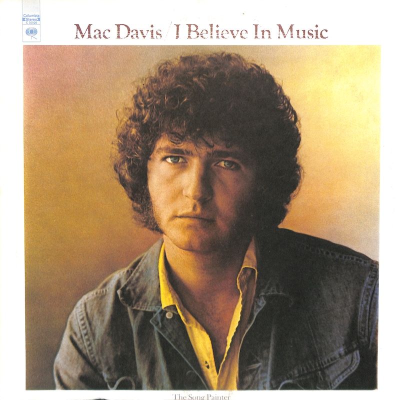 Mac Davis ‎– I Believe In Music