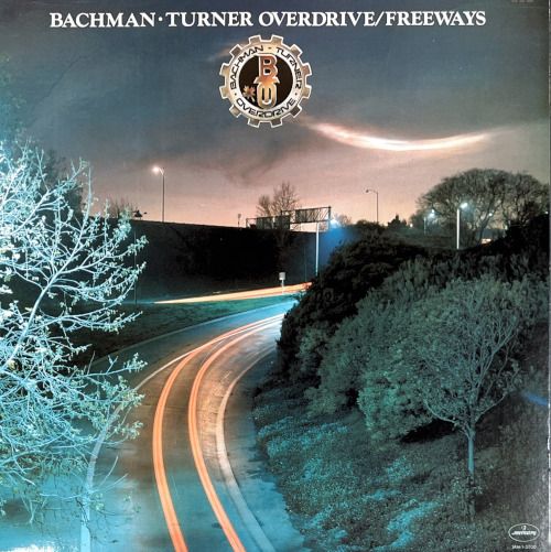 Bachman-Turner Overdrive ‎– Freeways