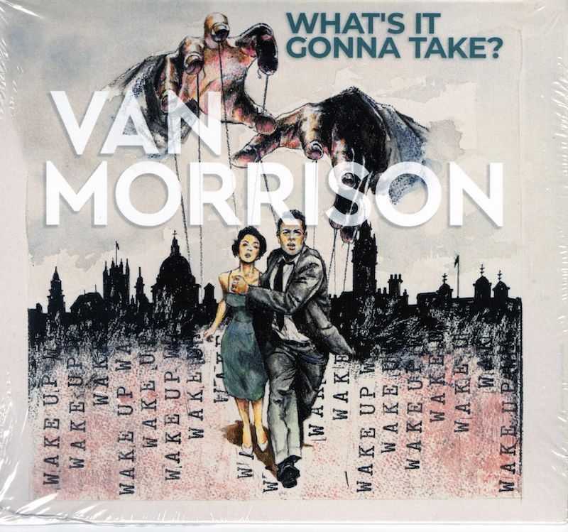 Van Morrison - What&#39;s It Gonna Take?