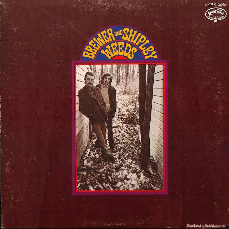 Brewer And Shipley ‎– Weeds