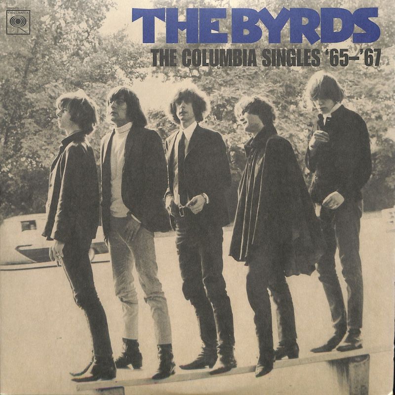 The Byrds ‎– The Columbia Singles &#39;65-&#39;67 (Mono, 2002)