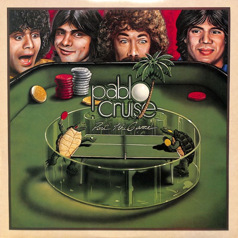 Pablo Cruise – Part Of The Game