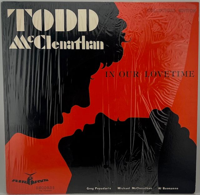 Todd McClenathan – In Our Lovetime