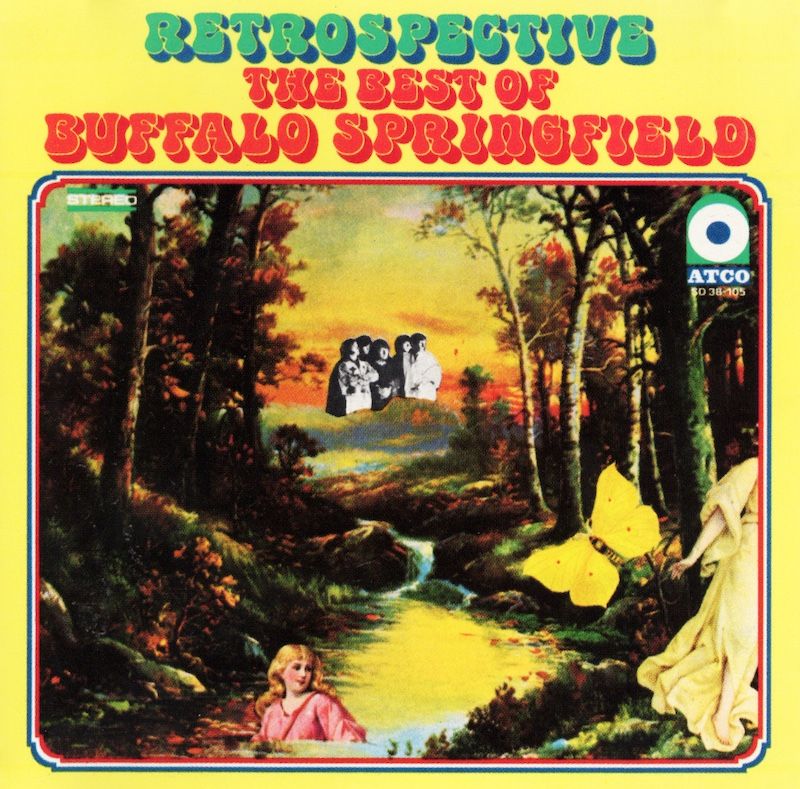 Album cover for Buffalo Springfield ‎– Retrospective - The Best Of Buffalo Springfield, available a…