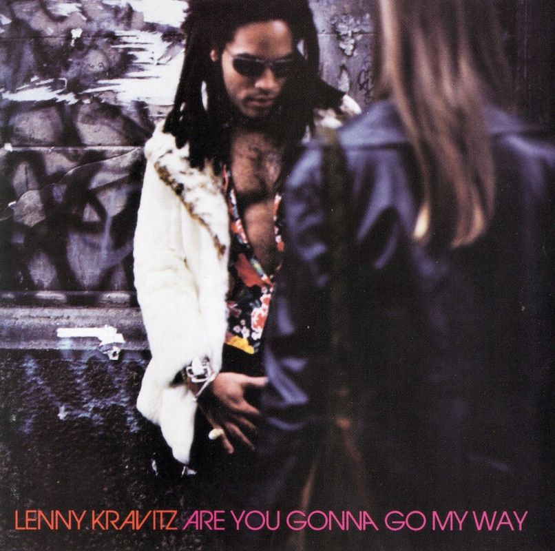 Lenny Kravitz ‎– Are You Gonna Go My Way