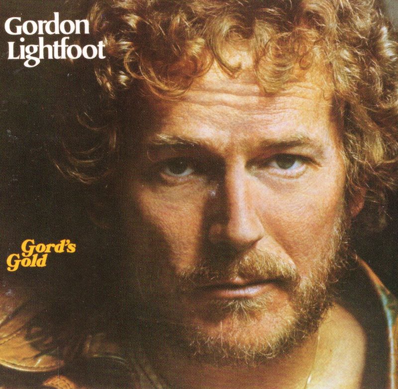 Gordon Lightfoot – Gord&#39;s Gold