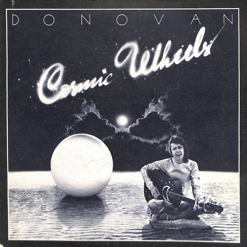 Donovan – Cosmic Wheels