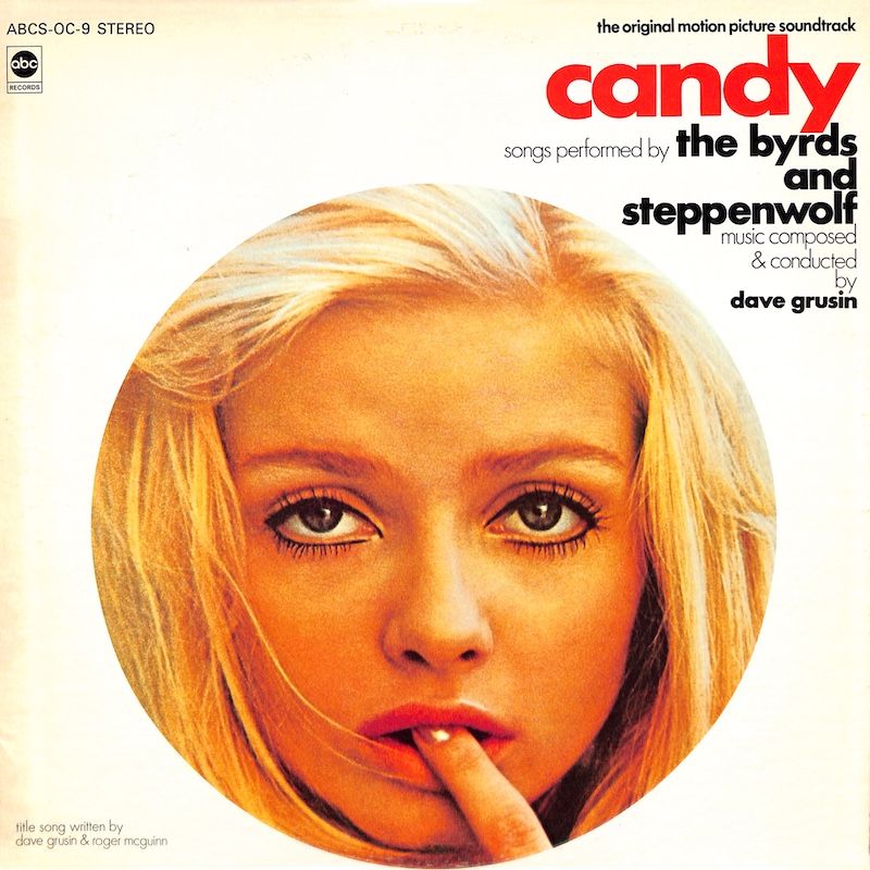 The Byrds And Steppenwolf, Dave Grusin – Candy (The Original Motion Picture Soundtrack)