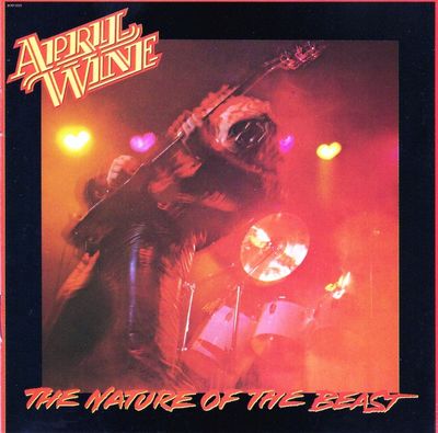 April Wine – The Nature Of The Beast