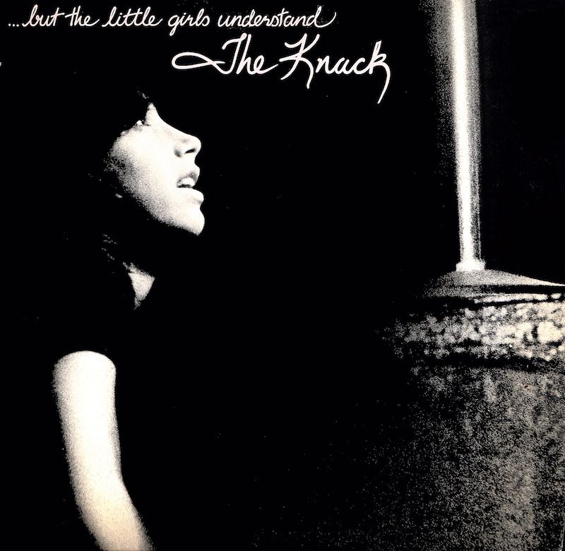 The Knack – ...But The Little Girls Understand