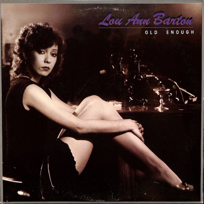 Lou Ann Barton ‎– Old Enough