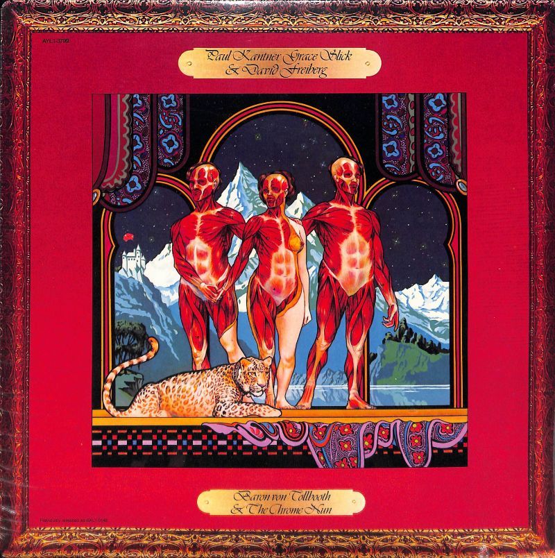 Paul Kantner, Grace Slick &amp; David Freiberg – Baron Von Tollbooth &amp; The Chrome Nun (RE, NEW)