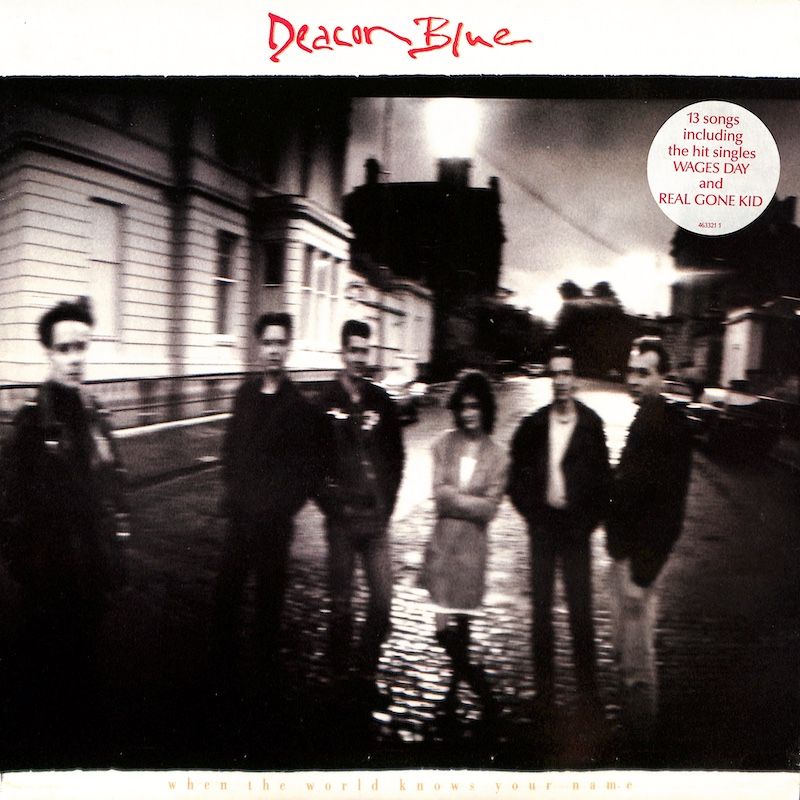 Album cover for Deacon Blue – When The World Knows Your Name, available at Left Round Records