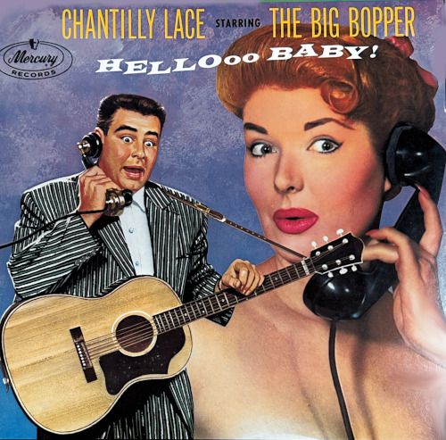 The Big Bopper – Chantilly Lace