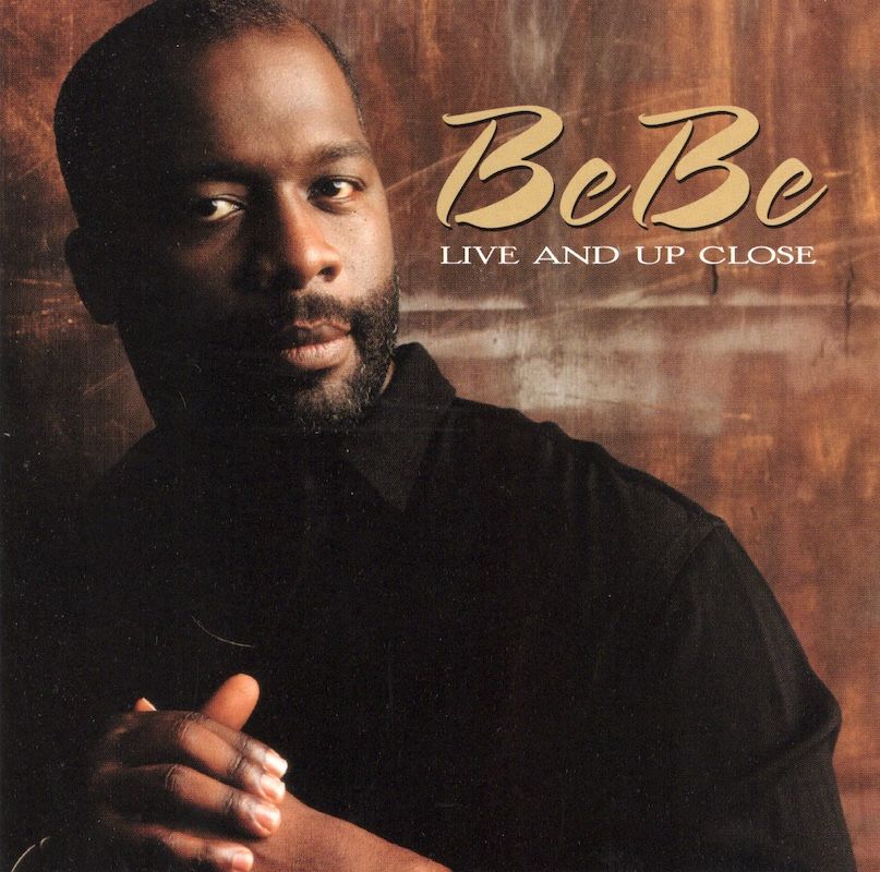 BeBe – Live And Up Close