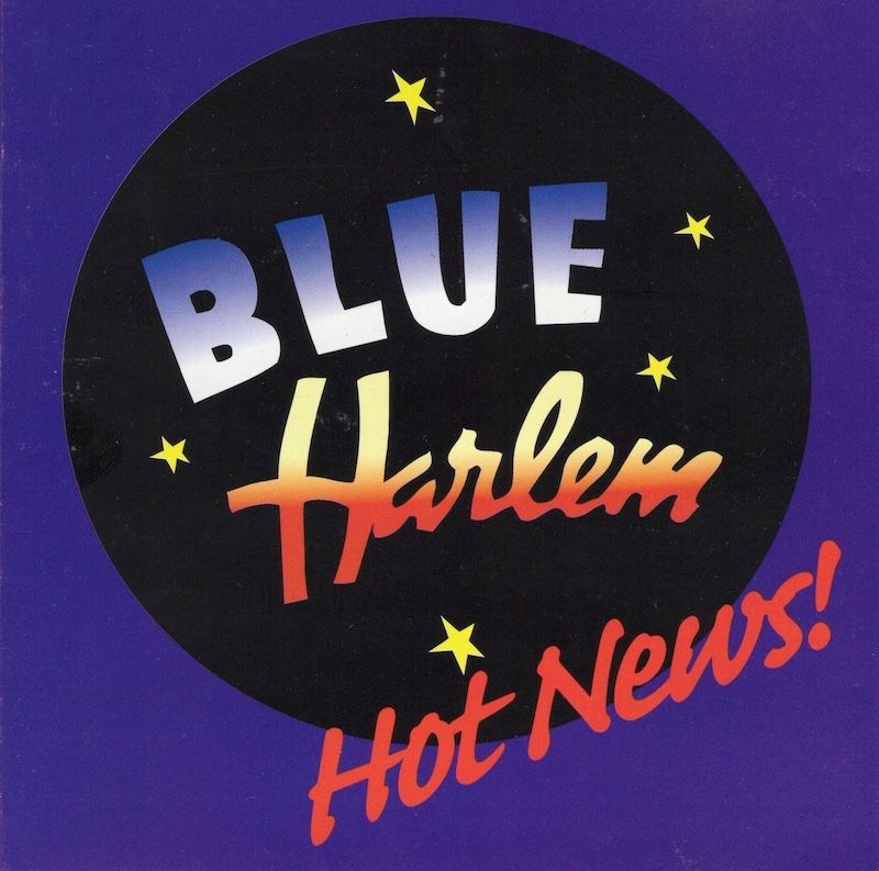 Blue Harlem – Hot News!
