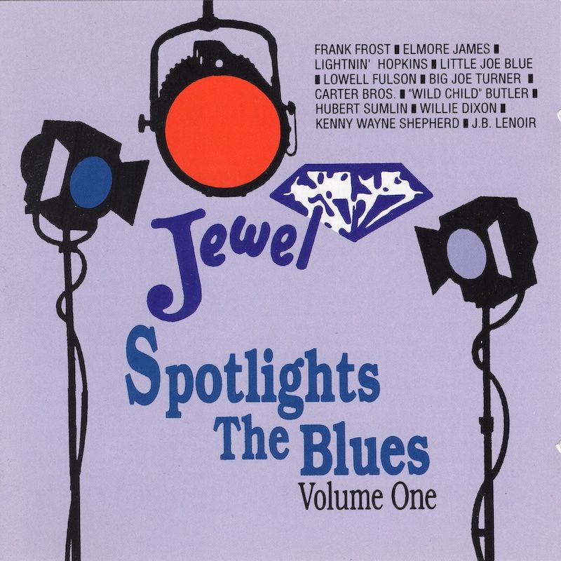 Various – Jewel Spotlights The Blues Volume One