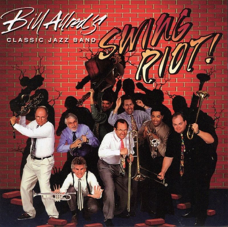Bill Allred&#39;s Classic Jazz Band – Swing Riot!