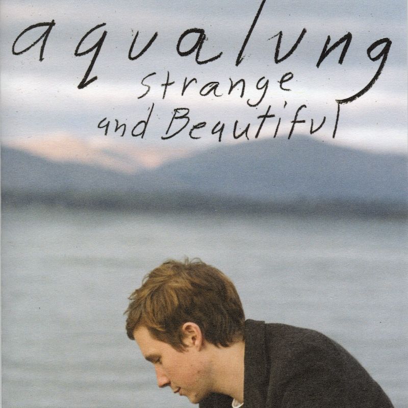 Aqualung – Strange And Beautiful