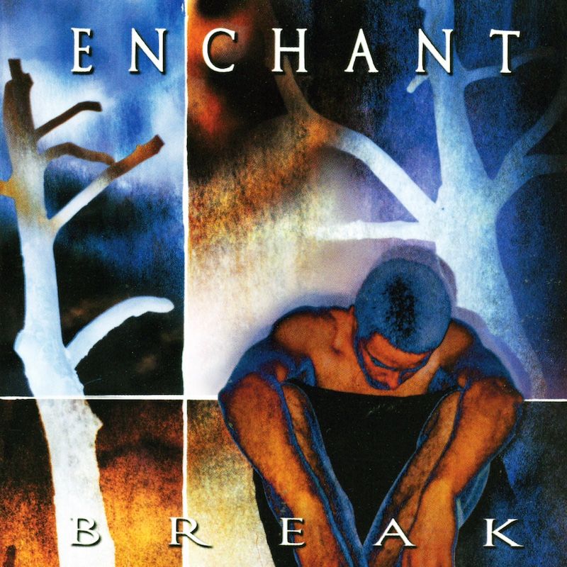 Enchant – Break