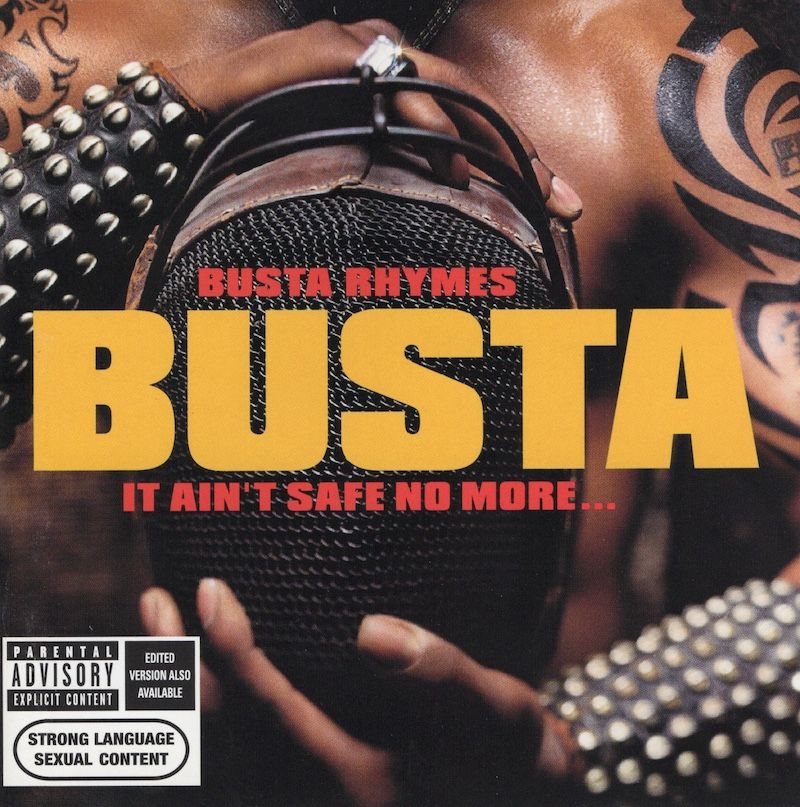 Busta Rhymes – It Ain&#39;t Safe No More...