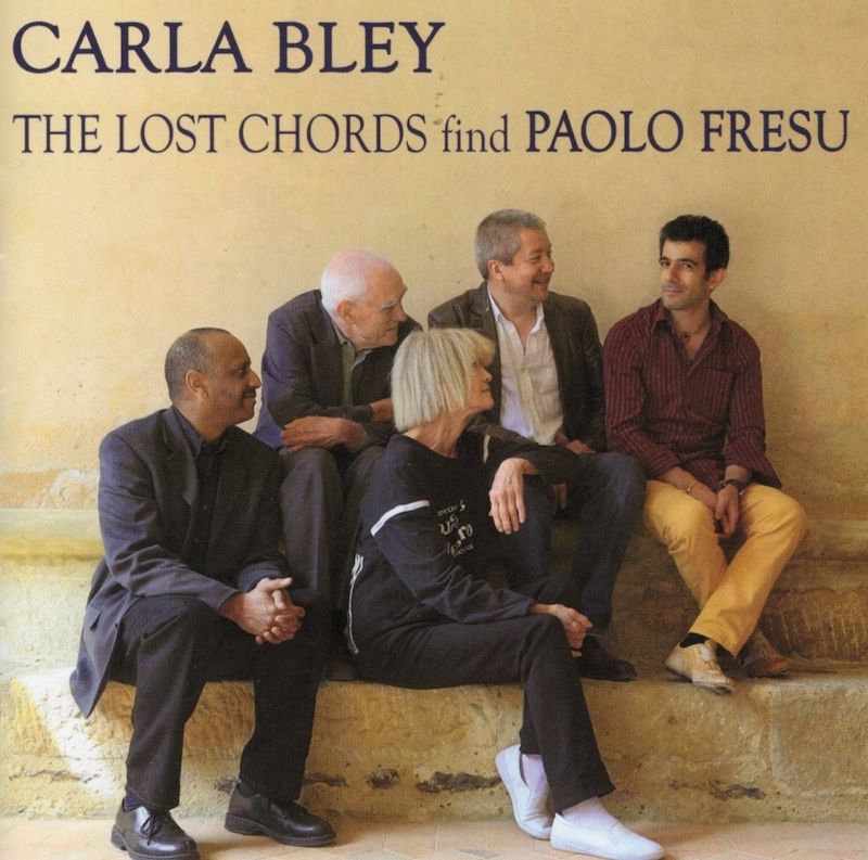 Carla Bley – The Lost Chords Find Paolo Fresu