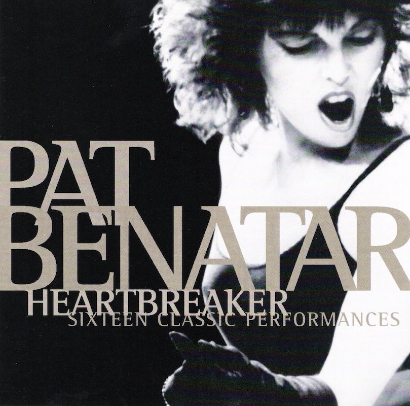 Pat Benatar – Heartbreaker (Sixteen Classic Performances)