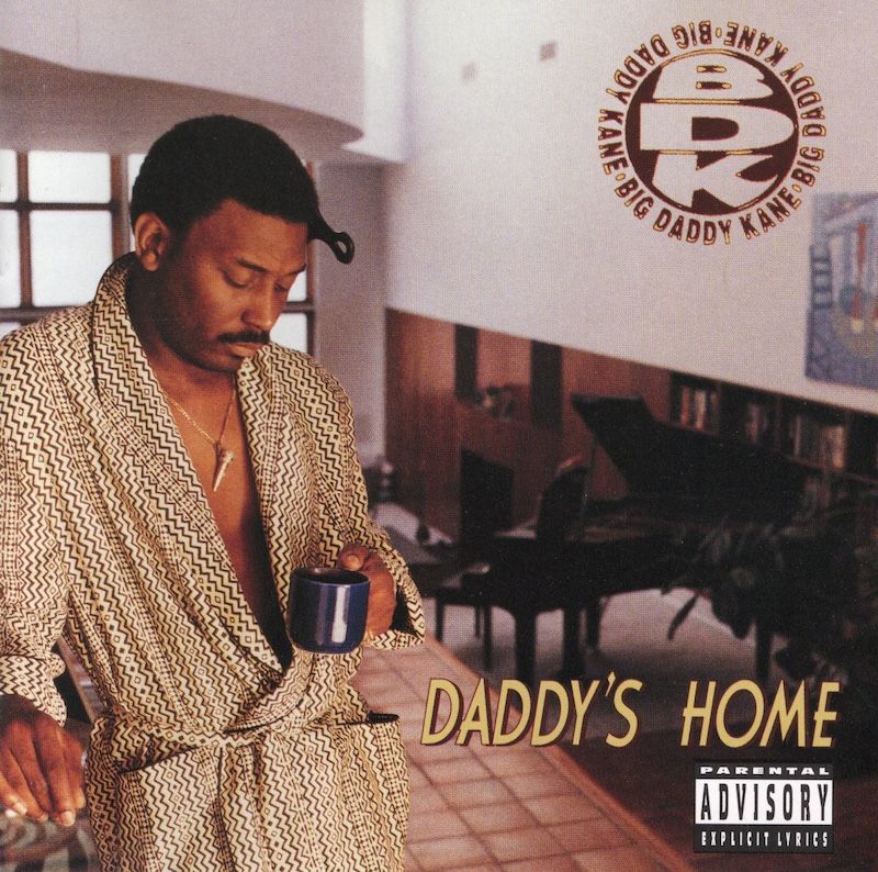 Big Daddy Kane – Daddy&#39;s Home