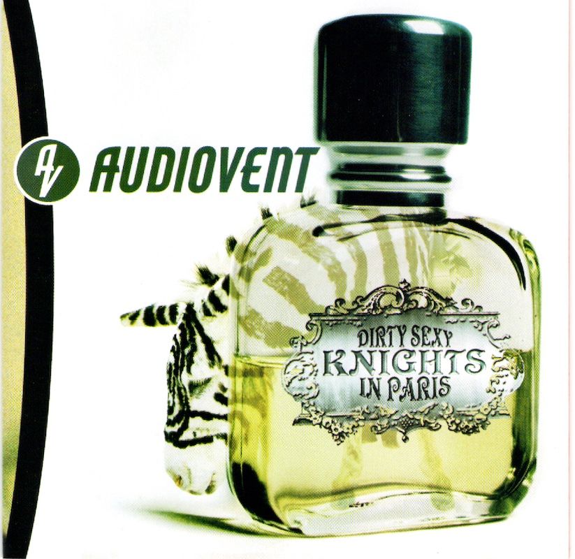 Audiovent – Dirty Sexy Knights In Paris