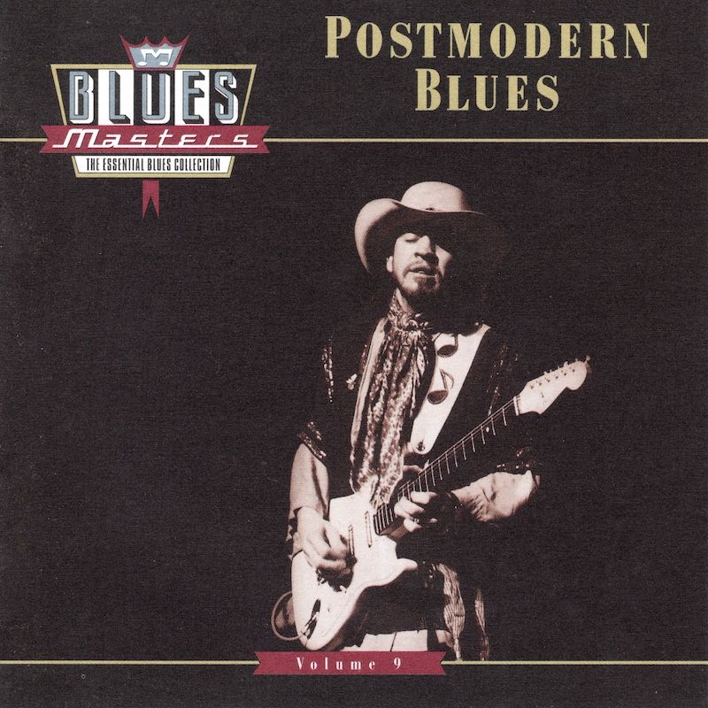 Various – Blues Masters, Volume 9: Postmodern Blues