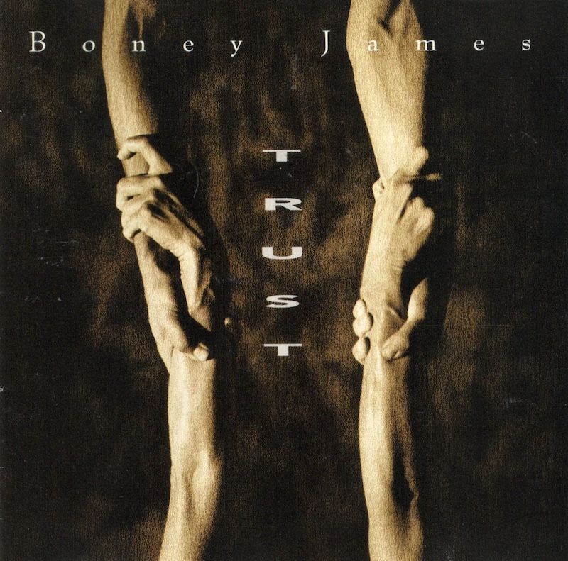 Boney James – Trust