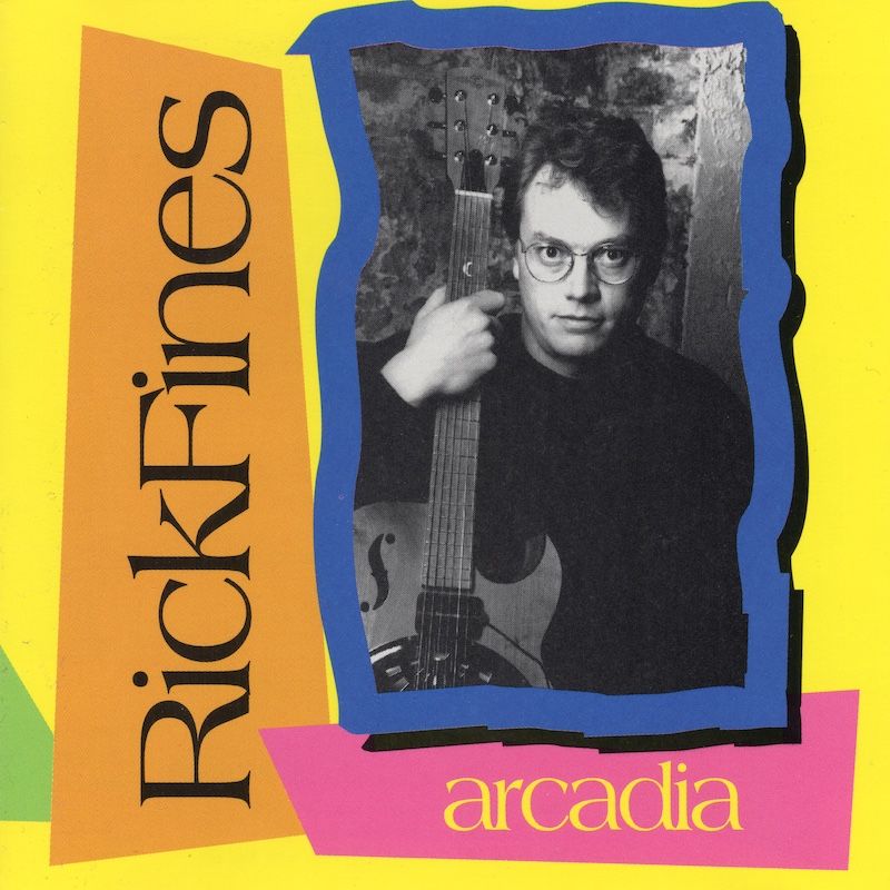 Rick Fines – Arcadia