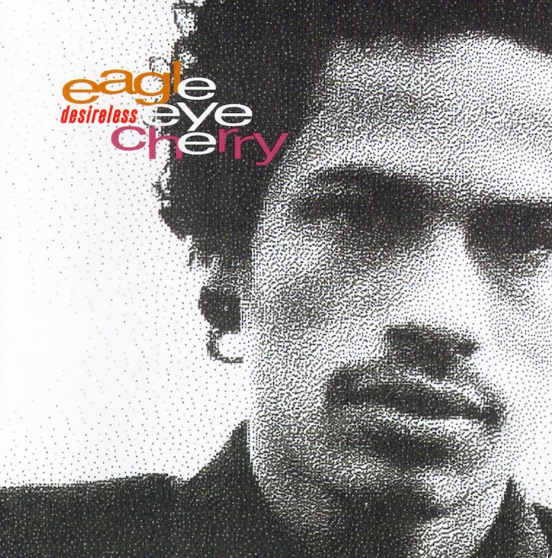 Eagle-Eye Cherry – Desireless